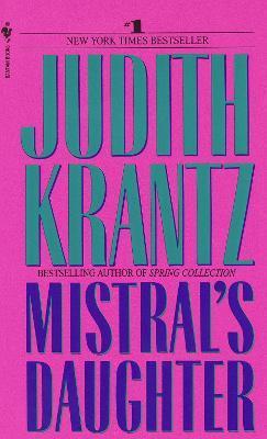 Coperta cărții 'Mistral's Daughter - Judith Krantz'