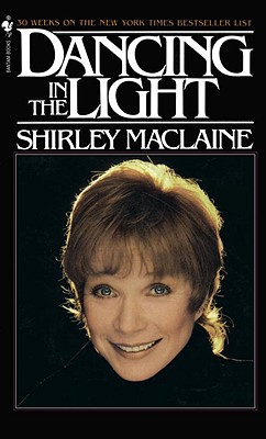 Dancing in the Light - Shirley Maclaine