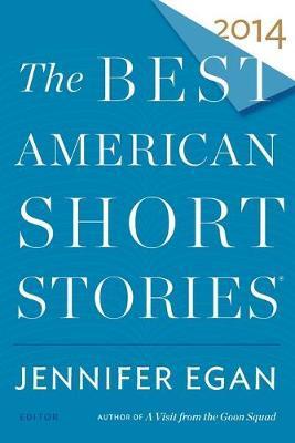 The Best American Short Stories - Jennifer Egan