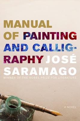Manual of Painting and Calligraphy - José Saramago
