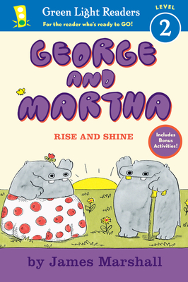 George and Martha: Rise and Shine Early Reader - James Marshall