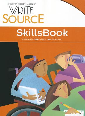 Write Source SkillsBook Student Edition Grade 11 - Houghton Mifflin Harcourt