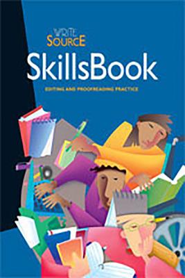 Write Source SkillsBook Student Edition Grade 9 - Houghton Mifflin Harcourt