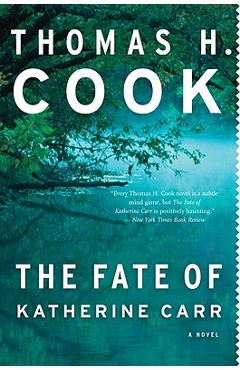 Coperta cărții 'Fate of Katherine Carr - Thomas H. Cook'