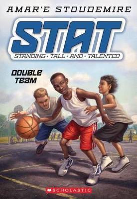 Double Team (Stat: Standing Tall and Talented #2): Standing Tall and Talented - Amar'e Stoudemire