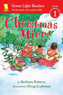 Christmas Mice!: A Christmas Holiday Book for Kids - Bethany Roberts