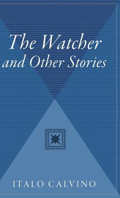 The Watcher and Other Stories - Italo Calvino