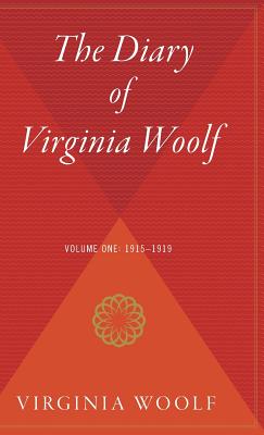 The Diary of Virginia Woolf, Volume 1: 1915-1919 - Virginia Woolf