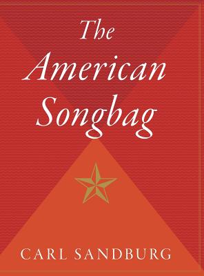 The American Songbag - Carl Sandburg