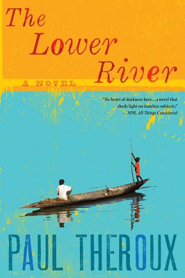 Lower River - Paul Theroux