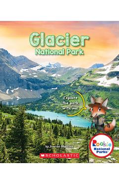 Coperta cărții 'Glacier National Park (Rookie National Parks) - Joanne Mattern'