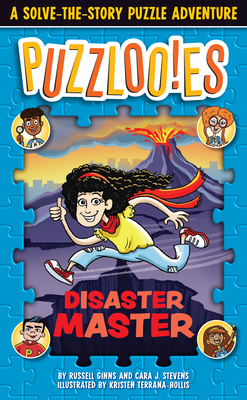 Puzzlooies! Disaster Master: A Solve-The-Story Puzzle Adventure - Jonathan Maier