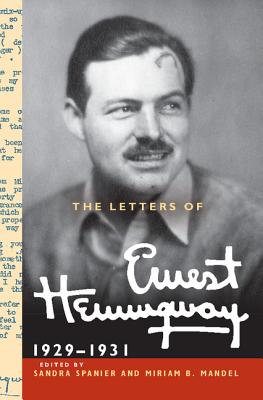 The Letters of Ernest Hemingway: Volume 4, 1929-1931 - Ernest Hemingway