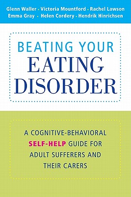 Beating Your Eating Disorder - Glenn Waller