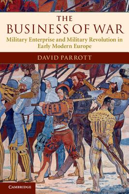 The Business of War - David Parrott