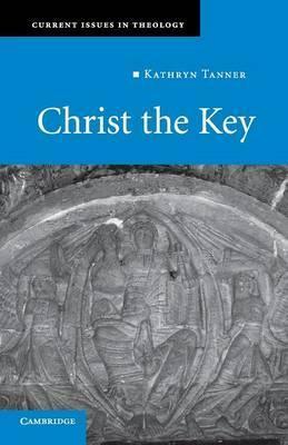 Christ the Key - Kathryn Tanner