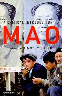 Coperta cărții 'A Critical Introduction to Mao - Timothy Cheek'