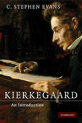 Kierkegaard: An Introduction - C. Stephen Evans