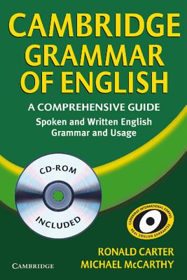 Cambridge Grammar of English Paperback: A Comprehensive Guide [With CDROM] - Ronald Carter