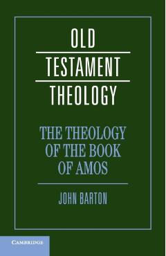 Poza produsului The Theology of the Book of Amos - John Barton