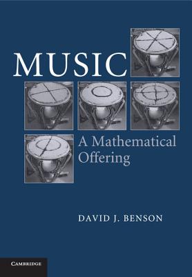 Music: A Mathematical Offering - Dave Benson