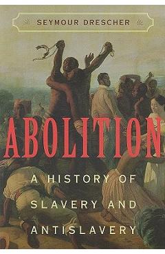 Coperta cărții 'Abolition - Seymour Drescher'