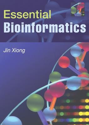 Essential Bioinformatics - Jin Xiong