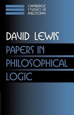 Papers in Philosophical Logic: Volume 1 - David Lewis
