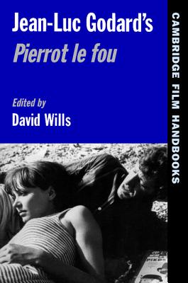 Jean-Luc Godard's Pierrot Le Fou - David Wills