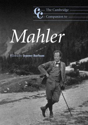 The Cambridge Companion to Mahler - Jeremy Barham