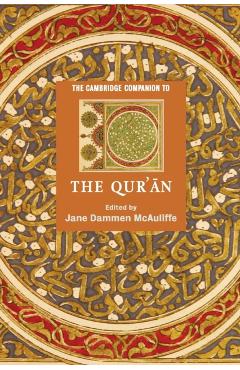 The Cambridge Companion to the Qur'n - Jane Dammen Mcauliffe