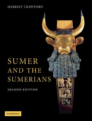 Sumer and the Sumerians - Harriet Crawford