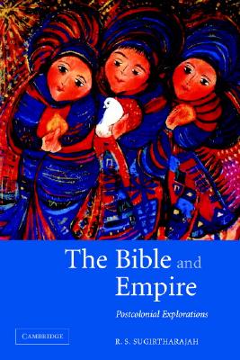 The Bible and Empire - R. S. Sugirtharajah