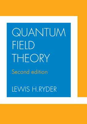 Quantum Field Theory - Lewis H. Ryder