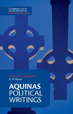 Aquinas: Political Writings - Thomas Aquinas