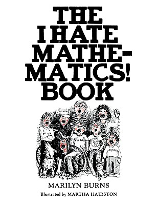 The I Hate Mathematics! Book - Marilyn Burns