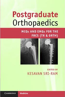 Postgraduate Orthopaedics - Kesavan Sri-ram