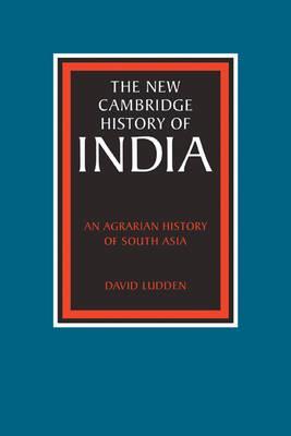 An Agrarian History of South Asia - David Ludden