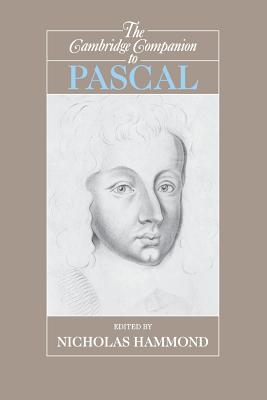 The Cambridge Companion to Pascal - Nicholas Hammond