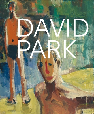 David Park: A Retrospective - Janet Bishop