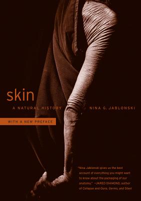 Skin: A Natural History - Nina G. Jablonski