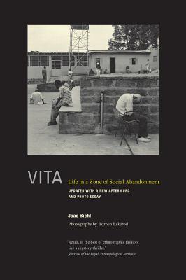 Vita: Life in a Zone of Social Abandonment - João Biehl