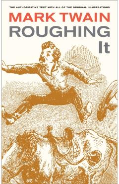 Roughing It: Volume 8 - Mark Twain