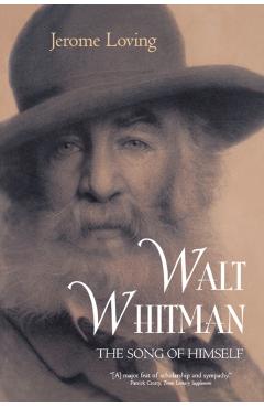 Coperta cărții 'Walt Whitman: The Song of Himself - Jerome Loving'