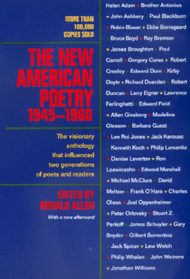 The New American Poetry, 1945-1960 - Donald Allen