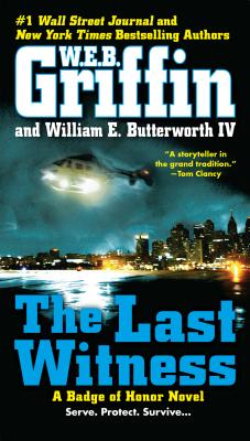 The Last Witness - W. E. B. Griffin