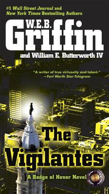 The Vigilantes - W. E. B. Griffin