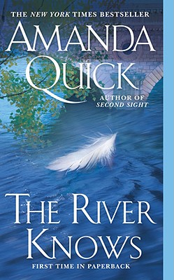 The River Knows - Amanda Quick