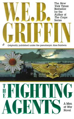 The Fighting Agents - W. E. B. Griffin