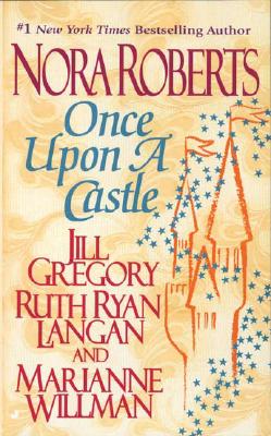 Once Upon a Castle - Nora Roberts